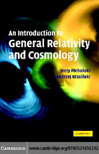 An Introduction to General Relativity and Cosmology