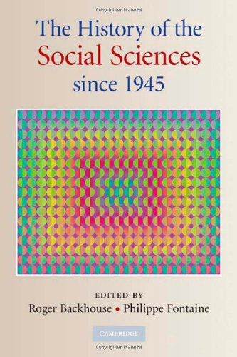 The History of the Social Sciences Since 1945