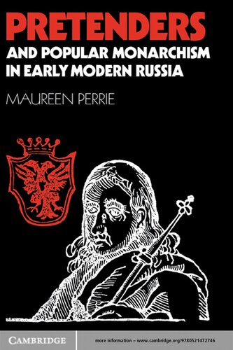 Pretenders and Popular Monarchism in Early Modern Russia