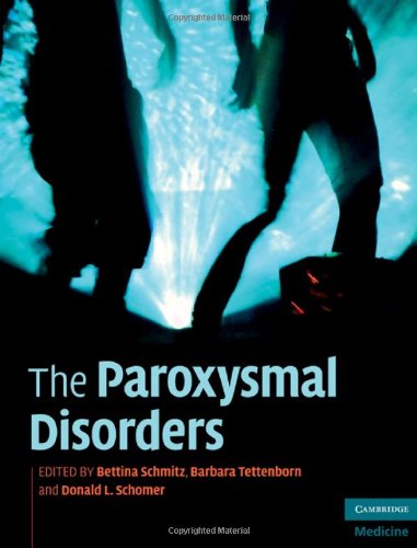 The Paroxysmal Disorders (Cambridge Medicine (Hardcover))