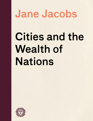 Cities and the Wealth of Nations