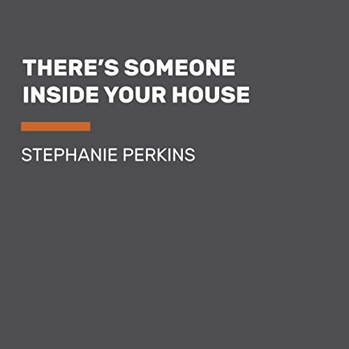 There's Someone Inside Your House