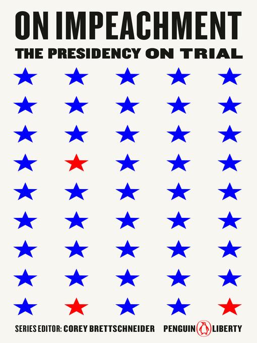 On Impeachment: The Presidency on Trial