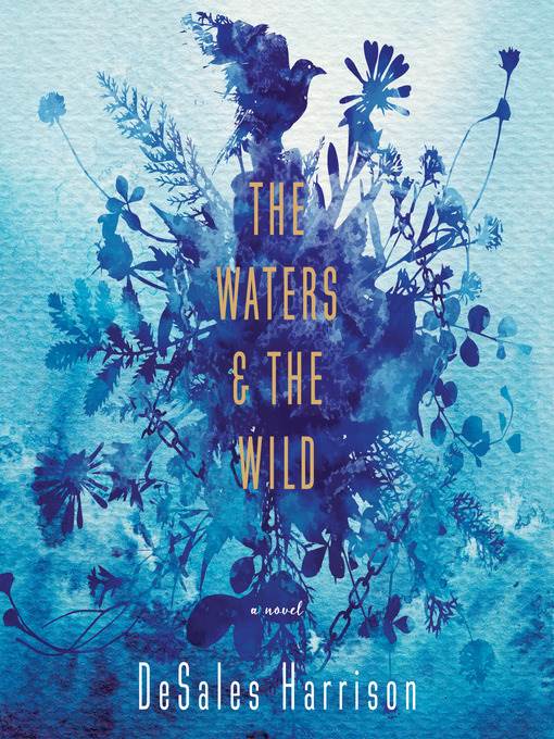 The Waters & the Wild