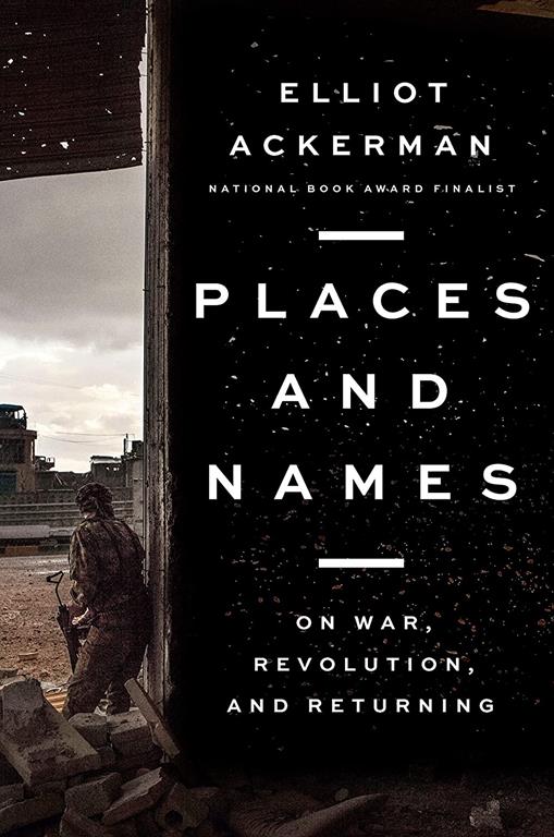 Places and Names: On War, Revolution, and Returning