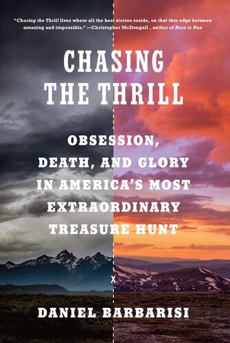 Chasing the Thrill