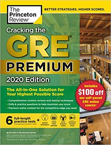 Cracking the GRE Premium Edition with 6 Practice Tests, 2020