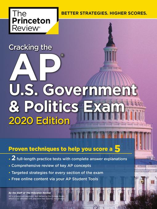 Cracking the AP U.S. Government & Politics Exam, 2020 Edition