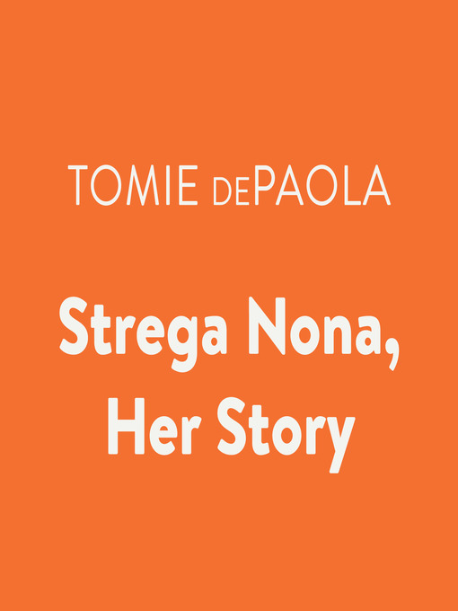 Strega Nona, Her Story