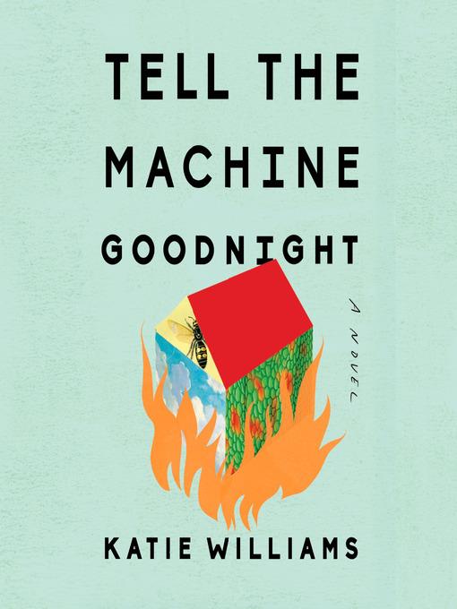 Tell the Machine Goodnight