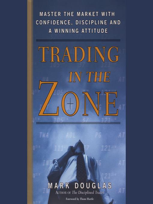 Trading in the Zone