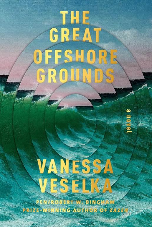 The Great Offshore Grounds: A novel