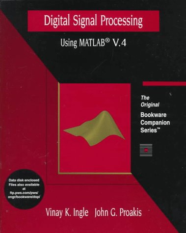Digital Signal Processing Using MATLAB Version 4
