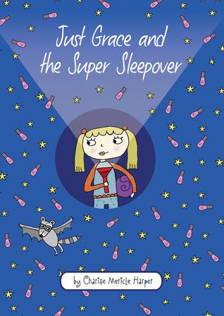 Just Grace and the Super Sleepover