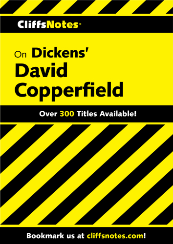 Cliffsnotes on Dickens' David Copperfield