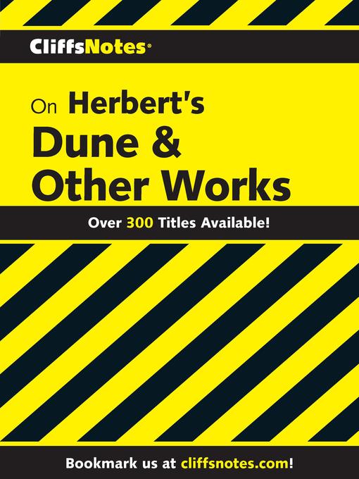 Cliffsnotes on Herbert's Dune &amp; Other Works