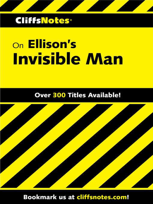 Cliffsnotes on Ellison's Invisible Man