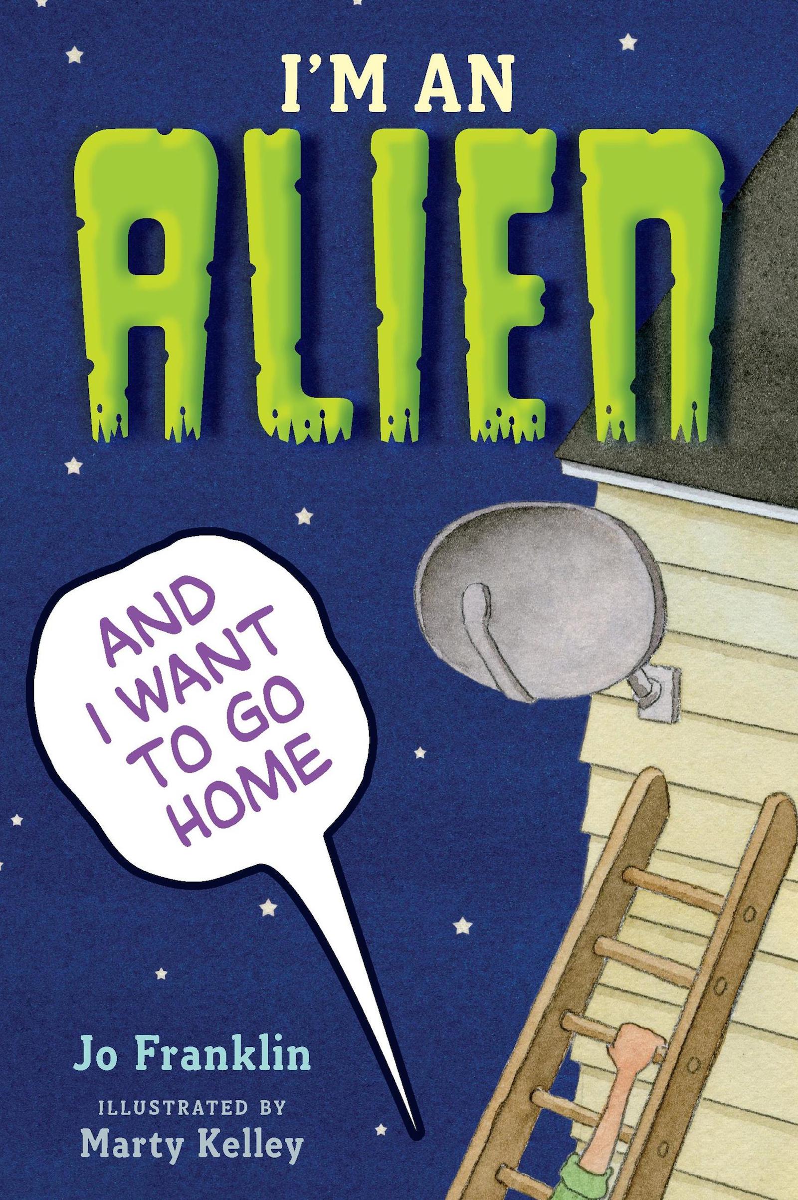 I'm an Alien and I Want to Go Home