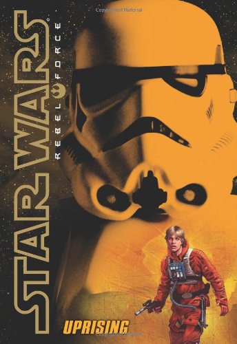 Star Wars: Rebel Force #6: Uprising