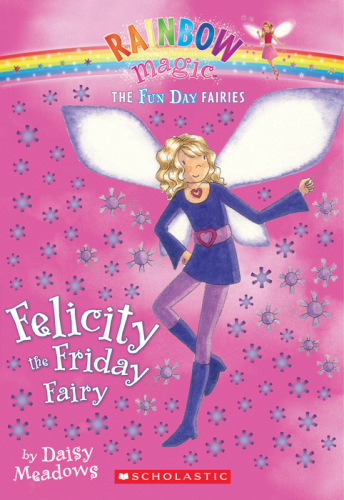 Felicity the Friday Fairy