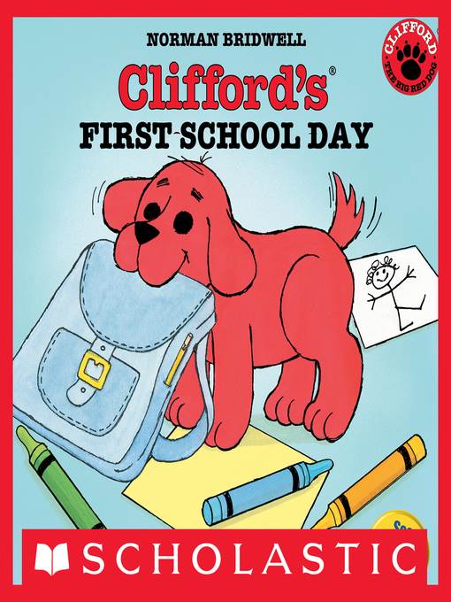 Clifford's First School Day