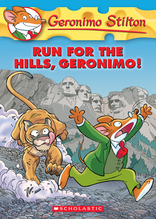 Run for the Hills, Geronimo!