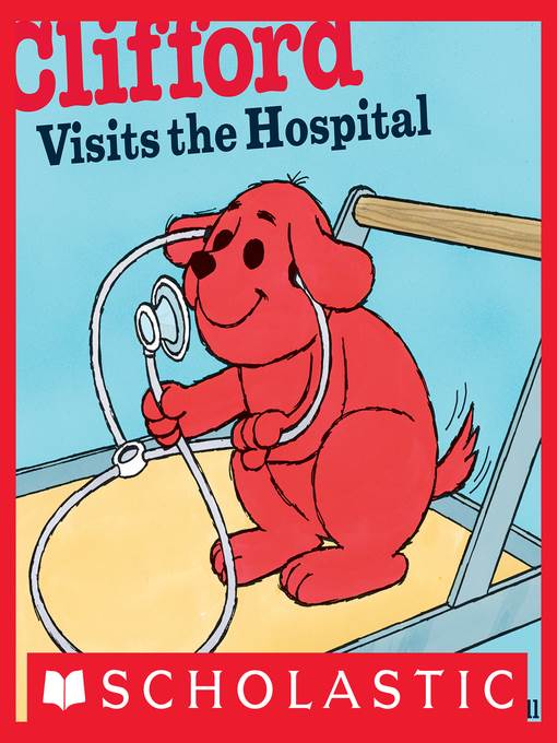 Clifford Visits the Hospital