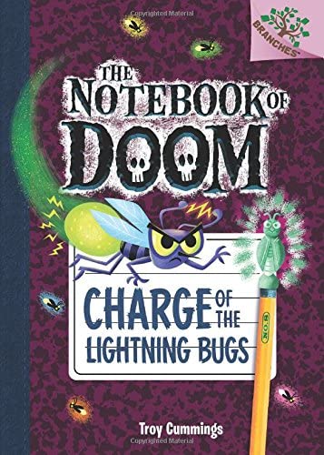 Charge of the Lightning Bugs: A Branches Book (The Notebook of Doom #8) (8)