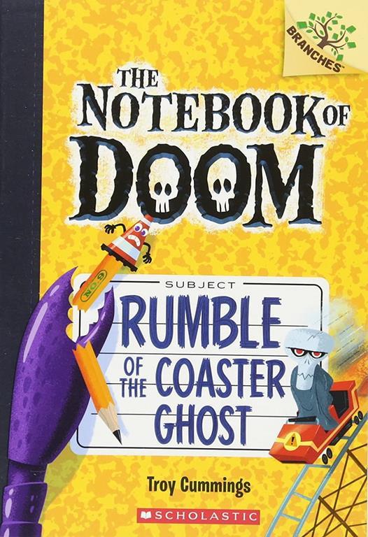 Rumble of the Coaster Ghost: A Branches Book (The Notebook of Doom #9) (9)