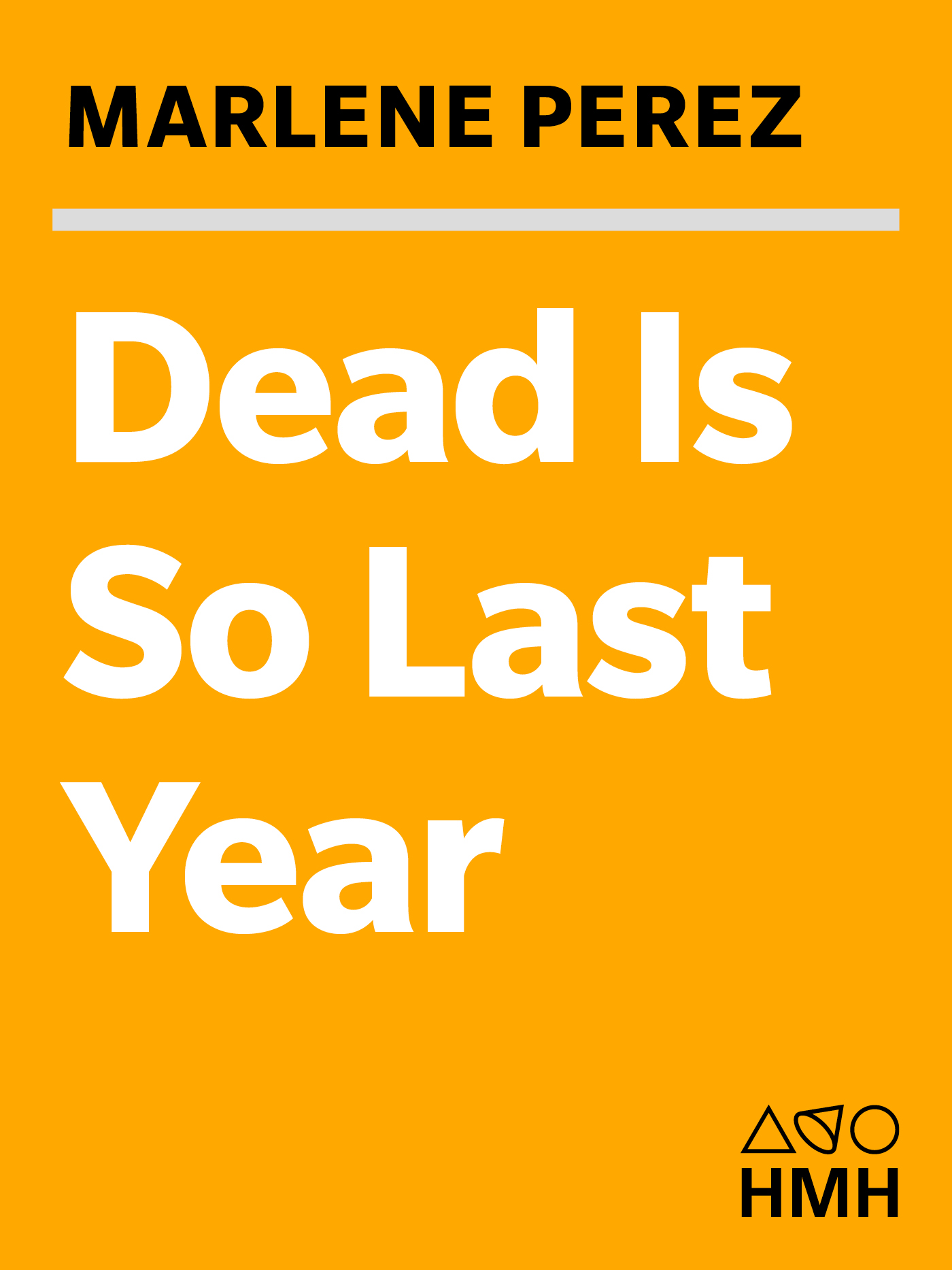 Dead Is So Last Year