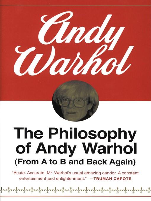 The Philosophy of Andy Warhol