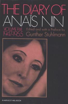 The Diary of Anaïs Nin, 1947–1955