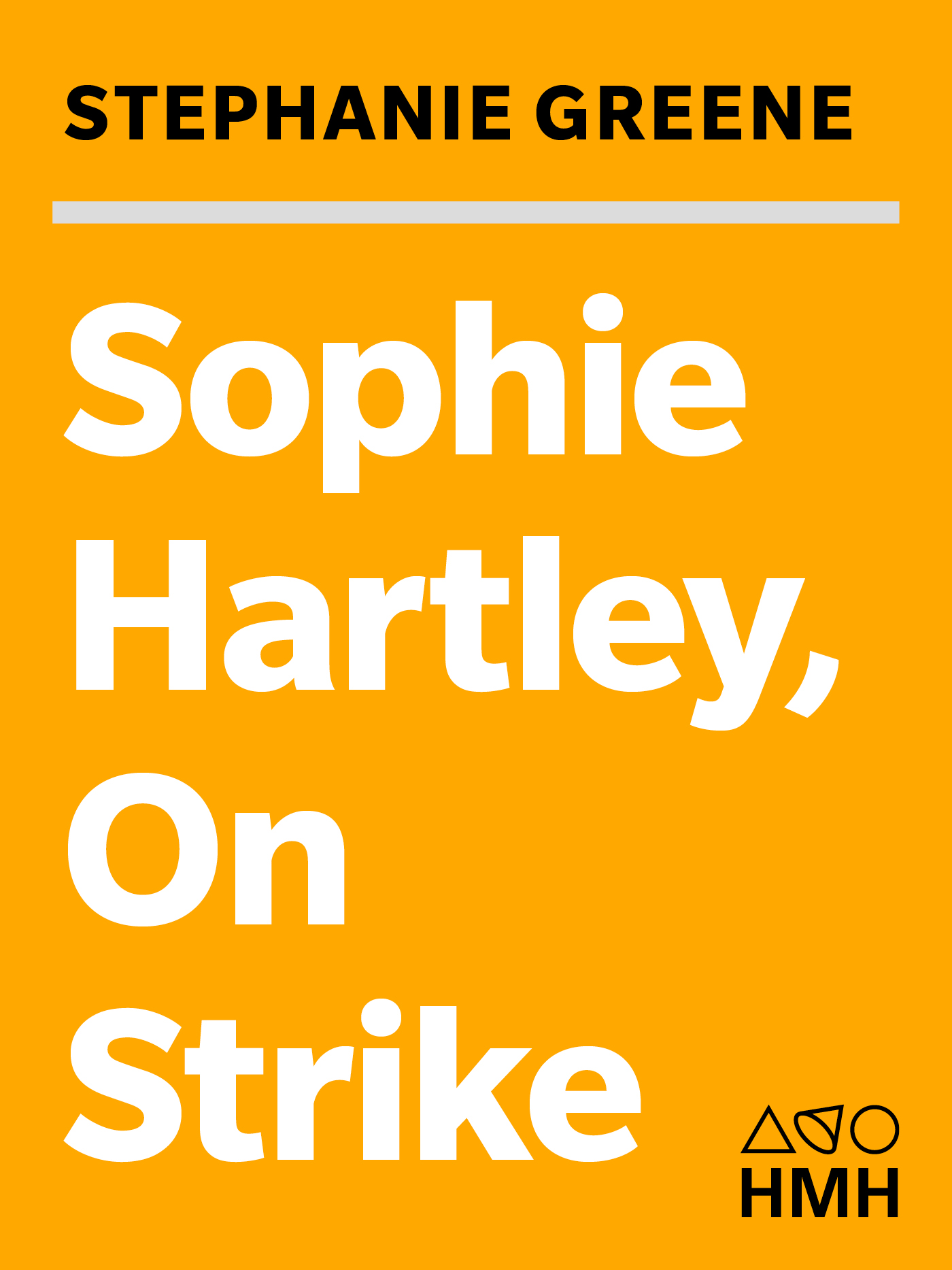 Sophie Hartley, On Strike