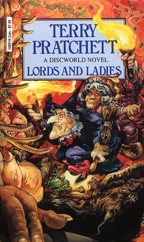 LORDS AND LADIES : A Novel of Discworld #14