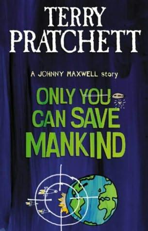 Only You Can Save Mankind