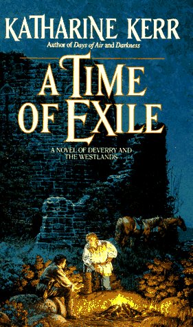 A Time of Exile (Deverry Series, Book Five)