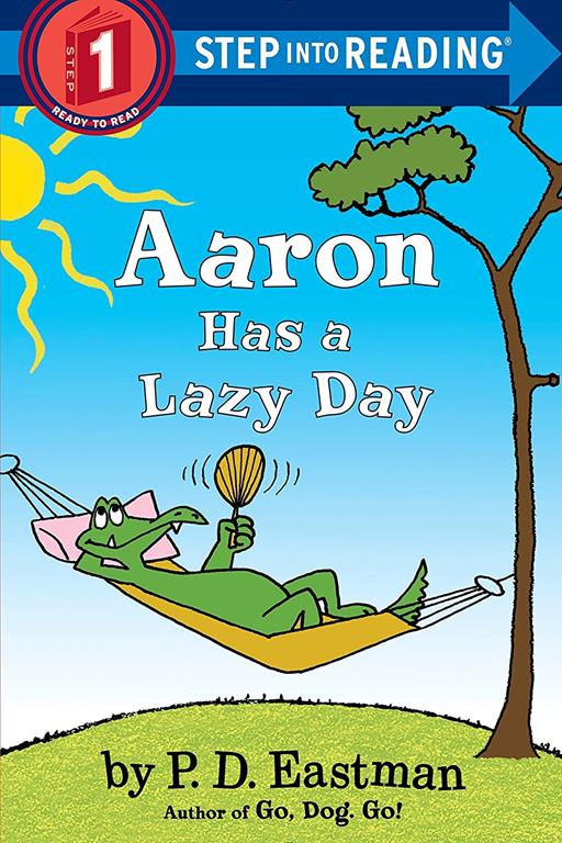 Aaron Has a Lazy Day (Step into Reading)