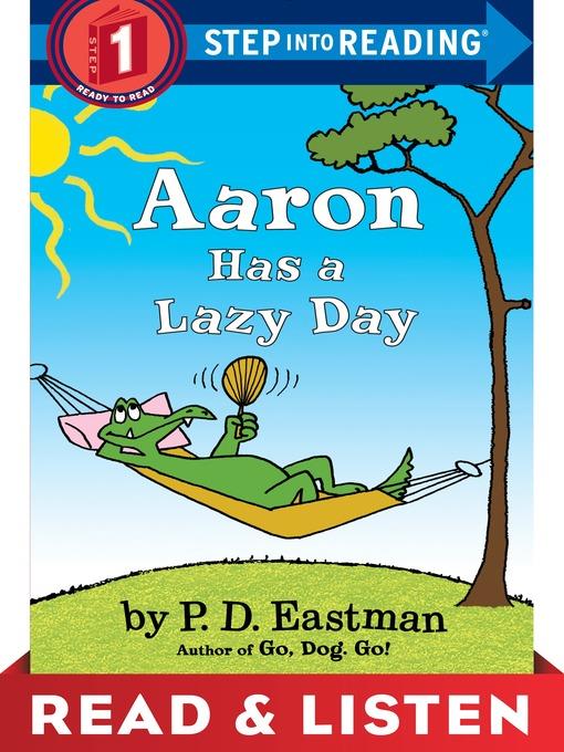 Aaron Has a Lazy Day