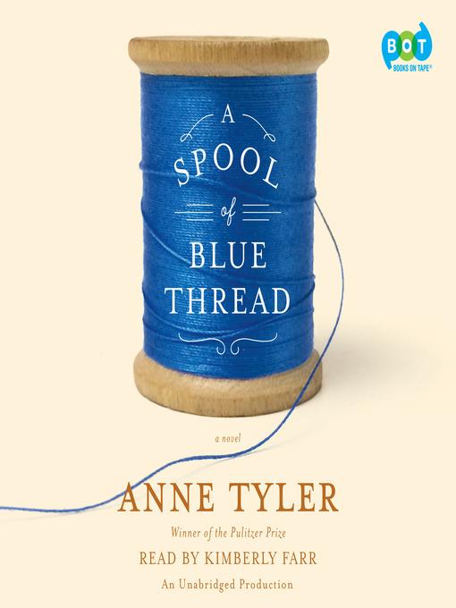 A Spool of Blue Thread