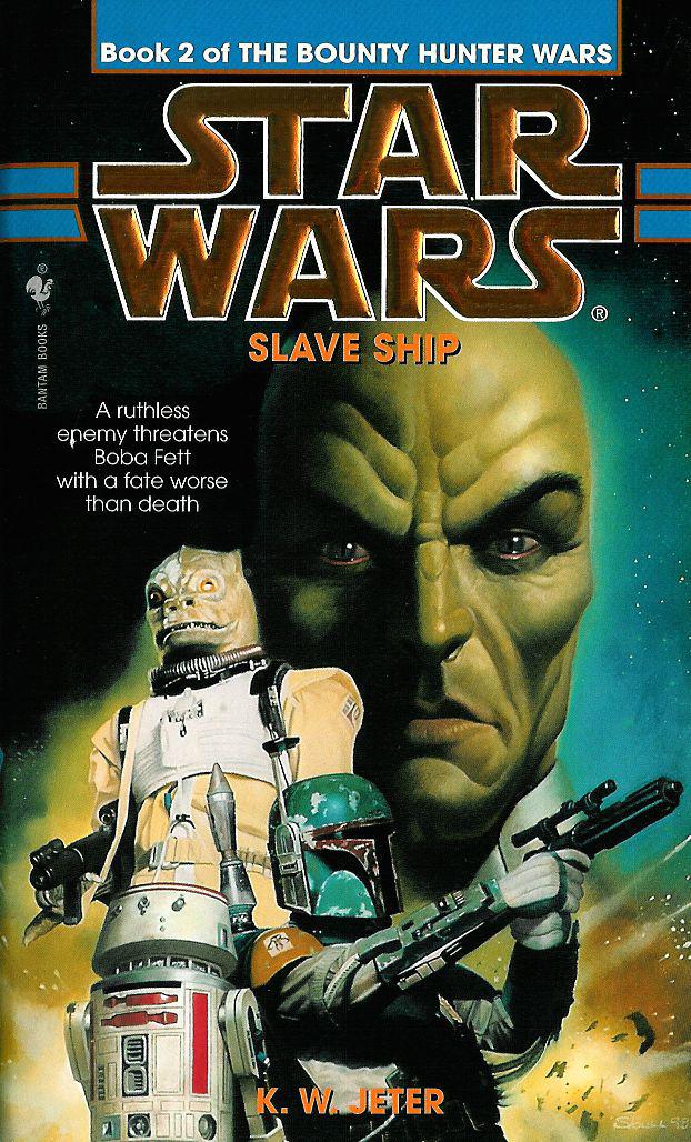 Slave Ship (Star Wars: The Bounty Hunter Wars, Book 2)