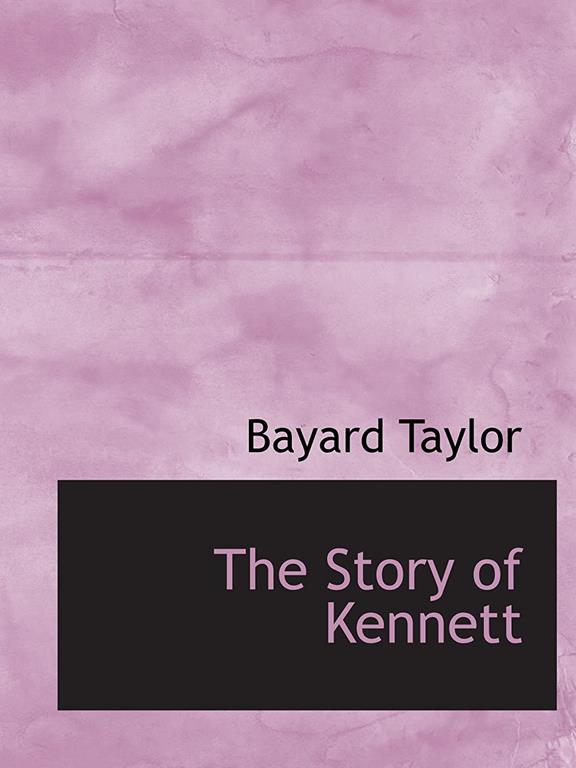 The Story of Kennett