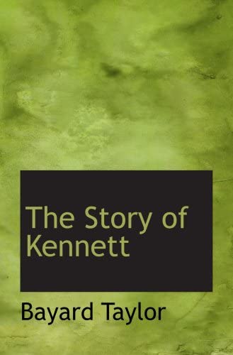 The Story of Kennett