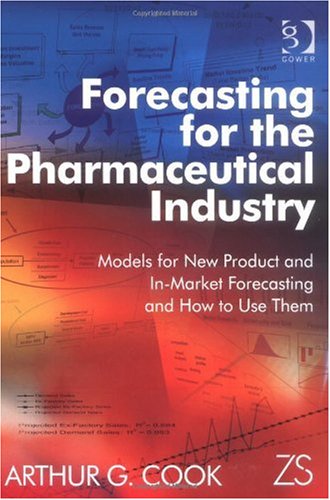 Forecasting for the Pharmaceutical Industry