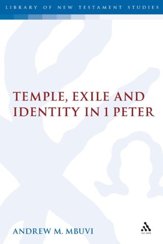 Temple, Exile and Identity in 1 Peter