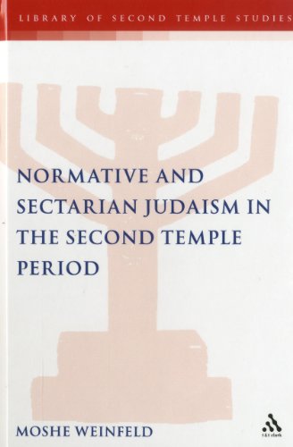 Normative and Sectarian Judaism in the Second Temple Period