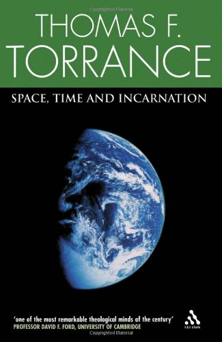 Space, Time And Incarnation