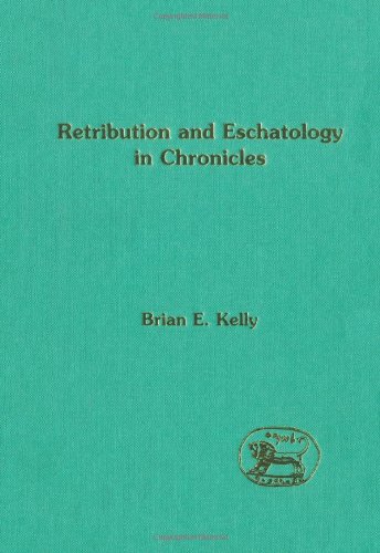 Retribution and Eschatology in Chronicles