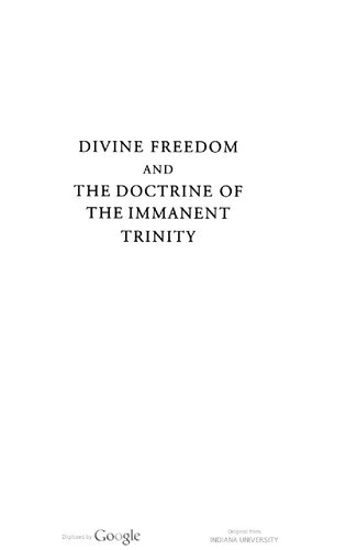 Divine freedom and the doctrine of the immanent Trinity : in dialogue with Karl Barth and contemporary theology