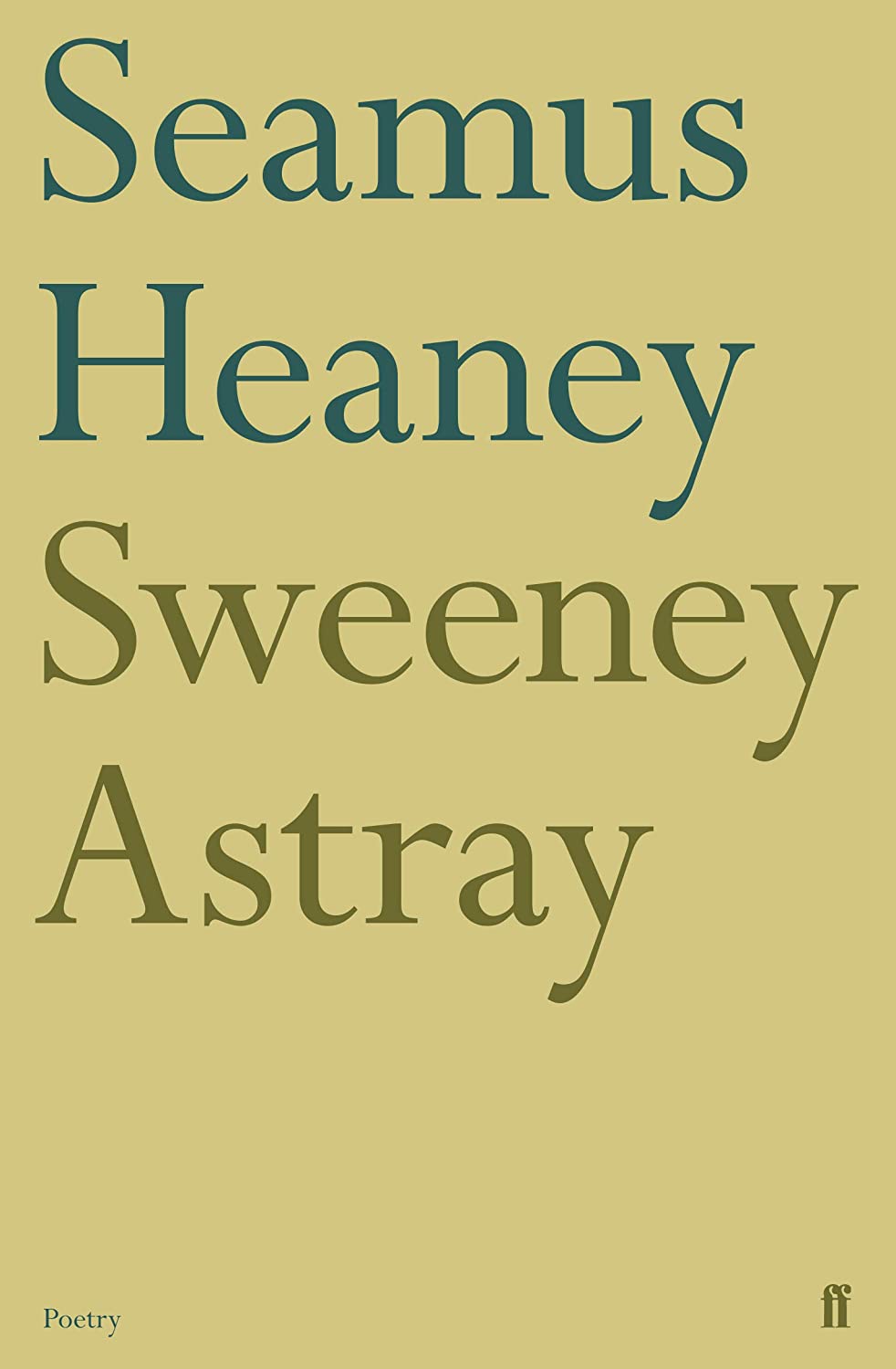 Sweeney Astray (Faber Poetry)