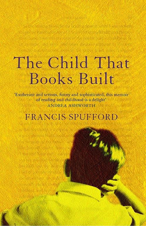 The Child That Books Built